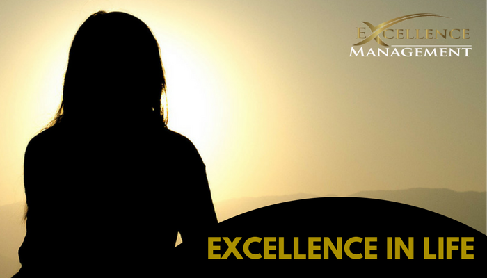 Excellence in Life Excellence in Life